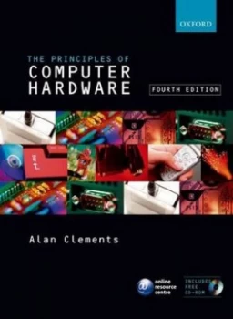 Image of Principles of Computer Hardware by Alan Clements Paperback