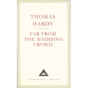 Image of Far From The Madding Crowd (Everymans Library Classics) Hardcover