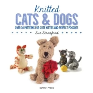 Image of Knitted Cats & Dogs : Over 30 Patterns for Cute Kitties and Perfect Pooches
