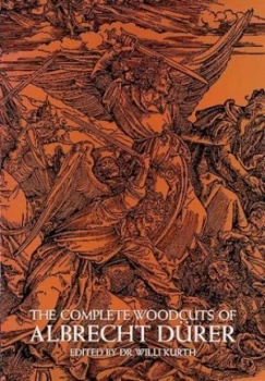 Image of The complete woodcuts of Albrecht Drer by Albrecht Drer