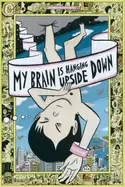 Image of my brain is hanging upside down