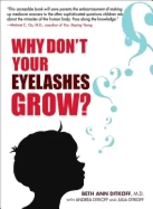 Image of why dont your eyelashes grow curious questions kids ask about the human bod
