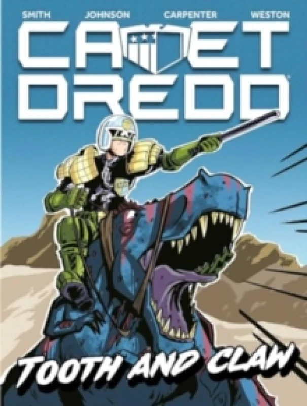 Image of Cadet Dredd: Tooth And Claw : Volume 1 Paperback / softback