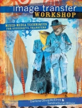 Image of Image Transfer Workshop by Darlene Mcelroy Book