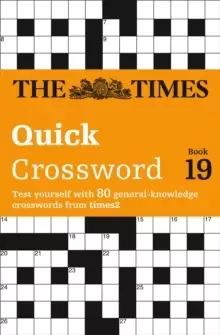 Image of The Times Quick Crossword Book 19 : 80 World-Famous Crossword Puzzles from the Times2