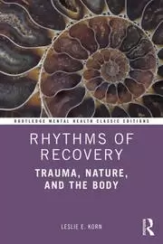 Image of Rhythms of Recovery Trauma Nature and the Body