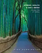 Image of stress health and well being thriving in the 21st century