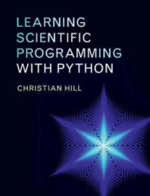 Image of Learning scientific programming with Python by Christian Hill