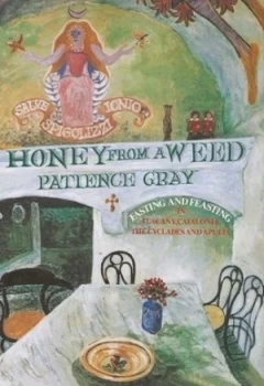 Image of Honey from a Weed by Patience Gray Paperback