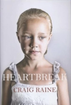 Image of Heartbreak by Craig Raine Hardback