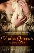Image of virgin queens daughter a novel