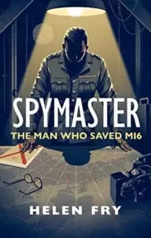 Image of Spymaster : The Man Who Saved MI6