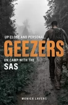 Image of GEEZERS : Up Close and Personal: On Camp with the SAS