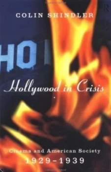 Image of Hollywood in Crisis by Colin Schindler Paperback