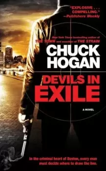Image of Devils in exile by Chuck Hogan