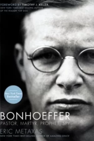 Image of Bonhoeffer by Eric Metaxas