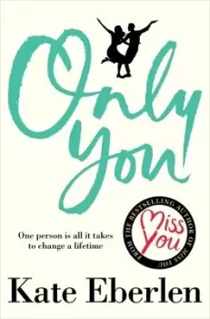Image of Only you by Kate Eberlen