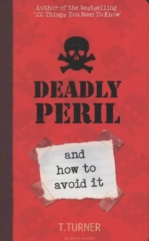 Image of Deadly Peril and How to Avoid It by Tracey Turner Paperback
