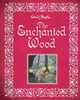 Image of Enid Blyton the Enchanted Wood by Enid Blyton Hardback