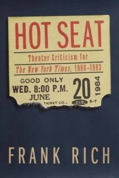 Image of Hot Seat by Frank Rich Book