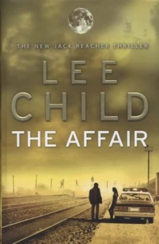 Image of The Affair by Lee Child Hardback