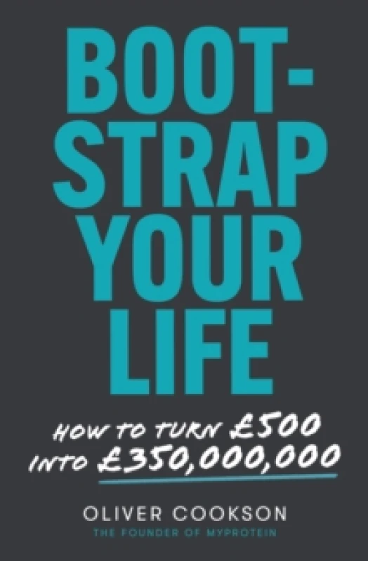 Image of Bootstrap Your Life. Paperback. By Oliver Cookson Books