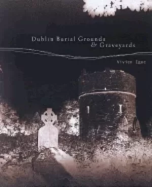 Image of dublin burial grounds and graveyards