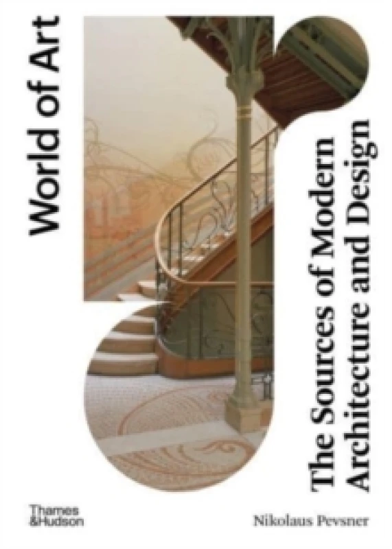 Image of The Sources of Modern Architecture and Design. Paperback. By Nikolaus Pevsner Books