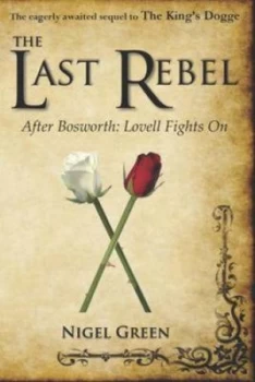 Image of The Last Rebel by Nigel Green Book