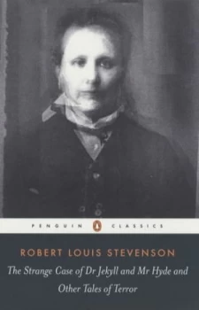 Image of The Strange Case of Dr Jekyll and Mr Hyde and Other Tales of Terror by Robert Louis Stevenson Paperback