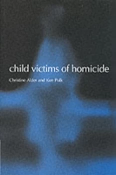 Image of Child Victims of Homicide by Christine Alder Paperback