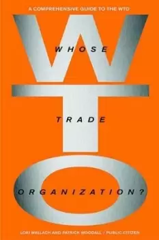 Image of Whose trade organization? by Lori Wallach