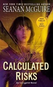 Image of Calculated Risks - Seanan McGuire - Paperback - Used