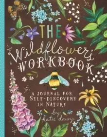 Image of Wildflower's Workbook : A Journal for Self-Discovery in Nature