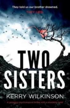 Image of Two Sisters by Kerry Wilkinson Book