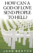 Image of how can a god of love send people to hell