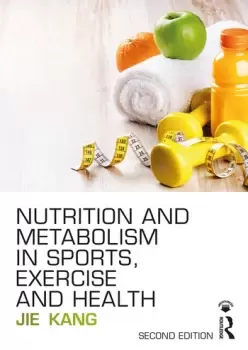 Image of Nutrition and Metabolism in Sports Exercise and Health