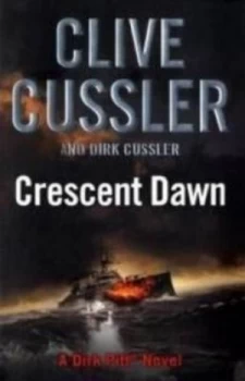 Image of Crescent Dawn by Clive Cussler and Dirk Cussler Book