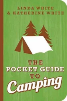 Image of The Pocket Guide to Camping by Linda White Book