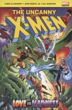 Image of Love and madness by Chris Claremont|John Romita|Sal Buscema