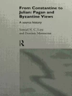 Image of from constantine to julian pagan and byzantine views a source history