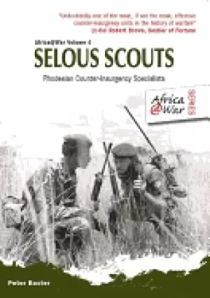 Image of selous scouts rhodesian counter insurgency specialists