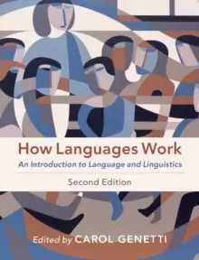 Image of How Languages Work : An Introduction to Language and Linguistics