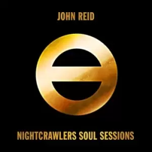 Image of Nightcrawlers Soul Sessions by John Reid CD Album