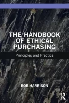 Image of The Handbook of Ethical Purchasing : Principles and Practice