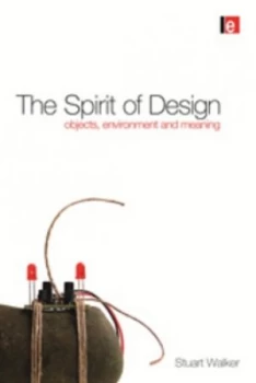 Image of The Spirit of Design by Stuart Walker Book