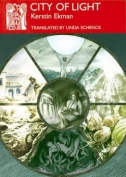 Image of City of Light by Kerstin Ekman Paperback