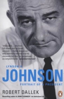 Image of Lyndon B. Johnson by Robert Dallek Book