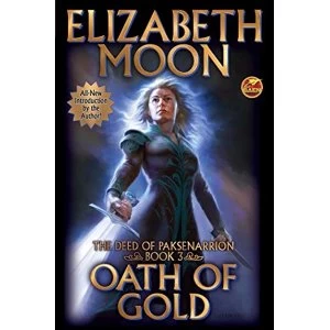 Image of Oath of Gold (Paksenarrion)