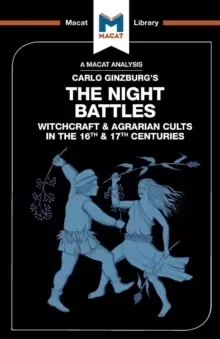 Image of An Analysis of Carlo Ginzburg's The Night Battles : Witchcraft and Agrarian Cults in the Sixteenth and Seventeenth Centuries